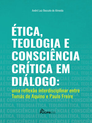 cover image of Ética, Teologia e Consciência Crítica em Diálogo